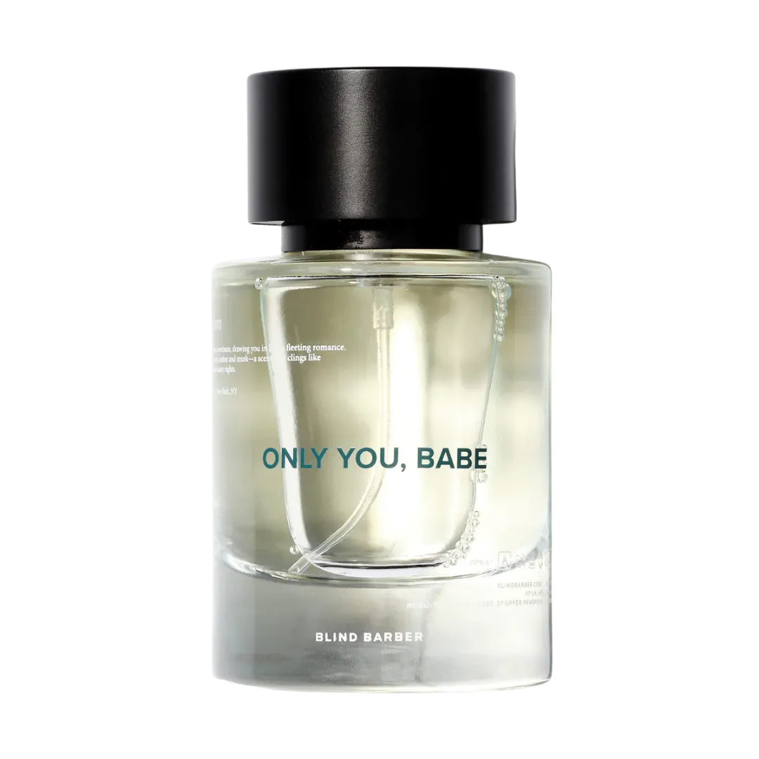 Only You, Babe Fragrance-Blind Barber