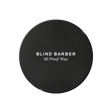 60 Proof Wax-Blind Barber