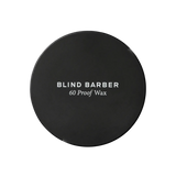 60 Proof Wax-Blind Barber
