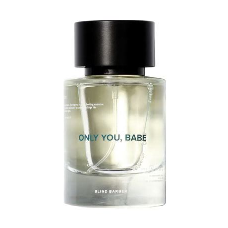 Only You, Babe Fragrance-Blind Barber